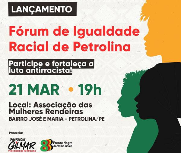 Petrolina realizará 1º Fórum de Igualdade Racial