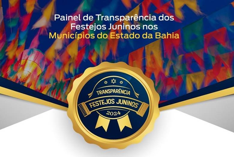 Painel do TCM-BA começa a coletar dados sobre gastos com festejos juninos no Estado