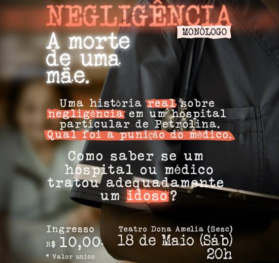 Artista de Petrolina retratará, em monólogo, drama pessoal vivido em 2015