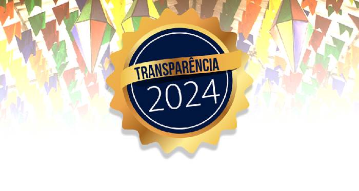 MPPE concederá Selo de Transparência às prefeituras que detalharam gastos no São João 2024