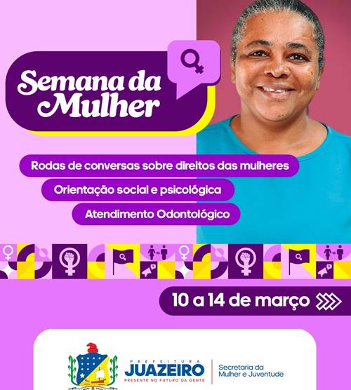 Semana de serviços da Secretaria da Mulher e Juventude de Juazeiro vai até sexta