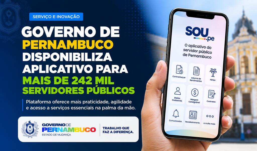 Aplicativo do Governo de Pernambuco está agora disponível para mais de 242 mil servidores públicos.