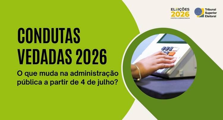 Defeso eleitoral impõe restrições a agentes públicos a partir de 3 meses antes das eleições.