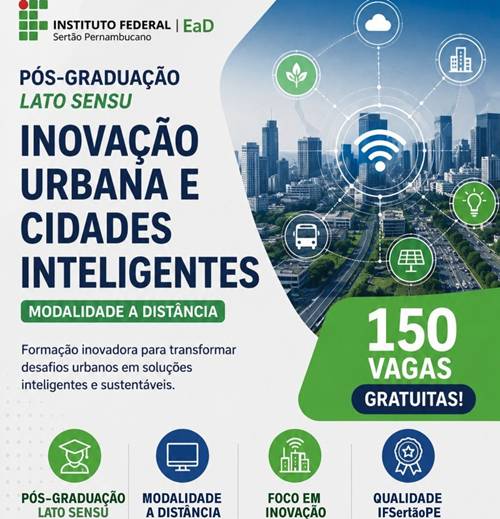 IFSertãoPE oferece curso de pós-graduação gratuita em Inovação Urbana e Cidades Inteligentes