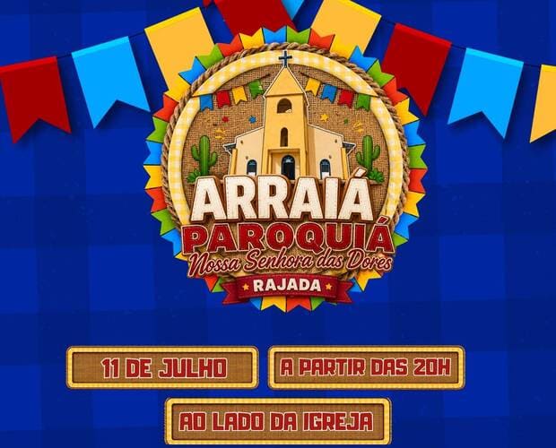 Paróquia de Rajada realizará festa tradicional em honra a São João