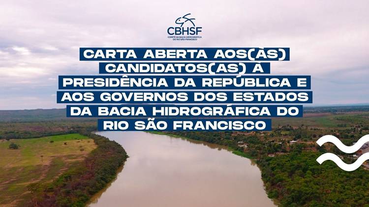 Comitê da Bacia Hidrográfica do São Francisco sugere foco em água e revitalização do Rio São Francisco pelos candidatos à presidência.